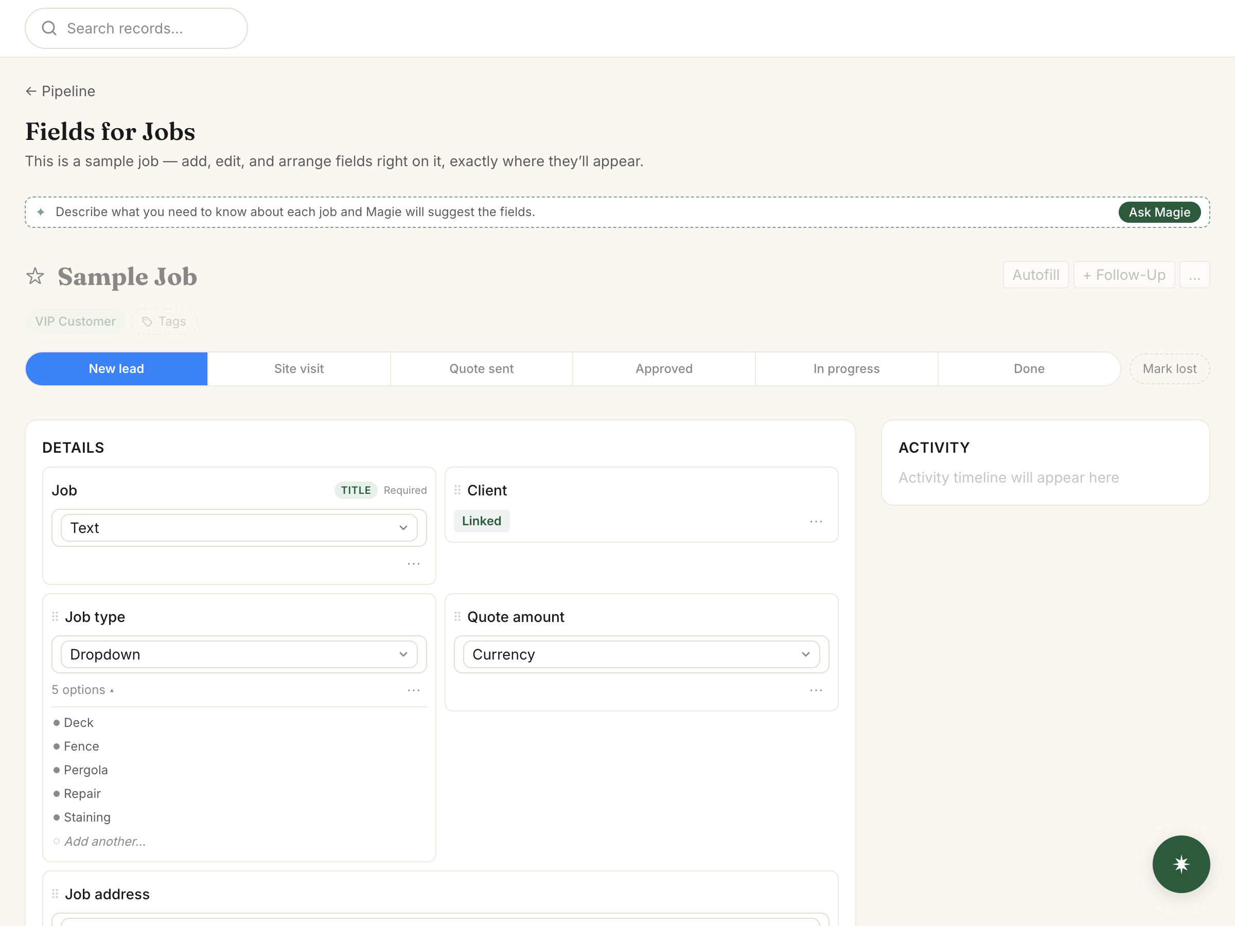 The fields editor in MagieCRM, showing a sample job with its stages across the top and fields such as Job type, Quote amount and Job address.